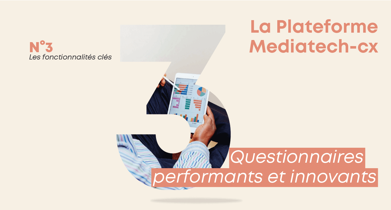 La Solution Cx-Management : concevez des questionnaires performants et innovants