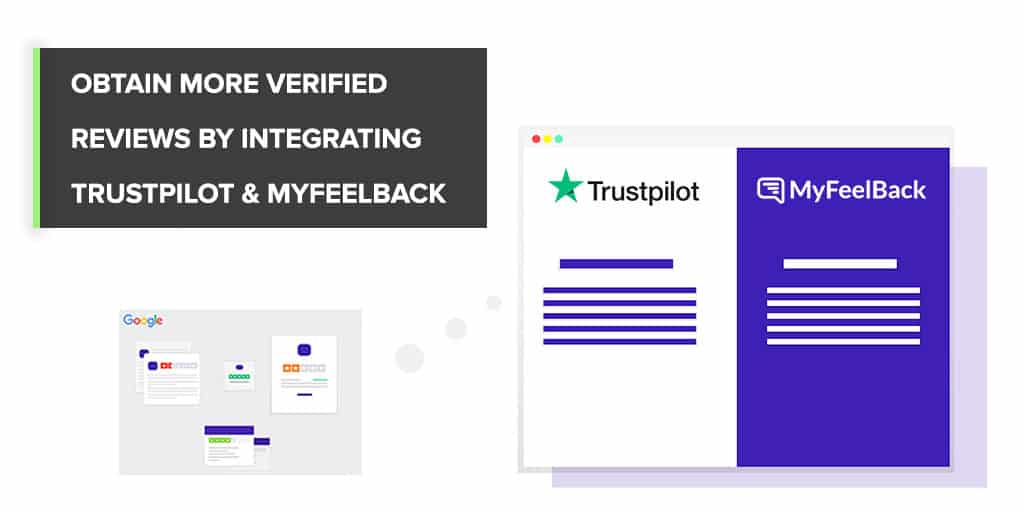 Obtain more verified reviews by integrating Trustpilot &amp;#038; MyFeelBack
